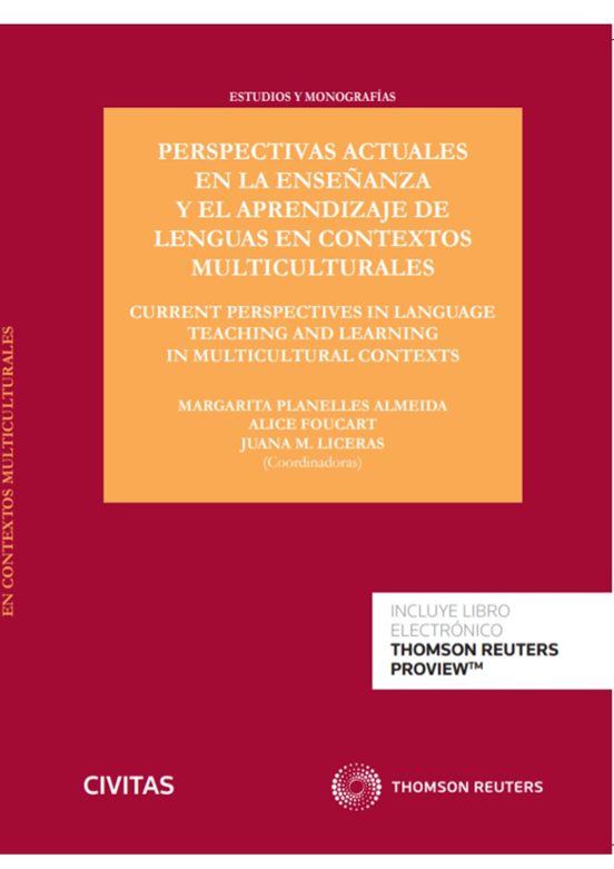 Perspectivas actuales en la enseñanza y el aprendizaje de lenguas en contextos multiculturales Current Perspectives in Language Teaching and Learning in Multicultural Contexts