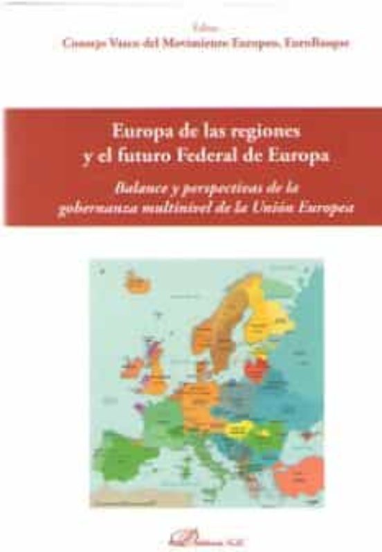 Europa De Las Regiones Y El Futuro Federal De Europa