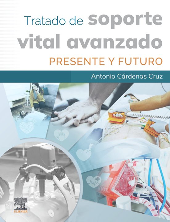Tratado De Soporte Vital Avanzado. Presente Y Futuro
