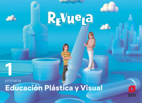 Plasticas Visual y Audiovisual 1º Educacion Primaria Proyecto Revuela