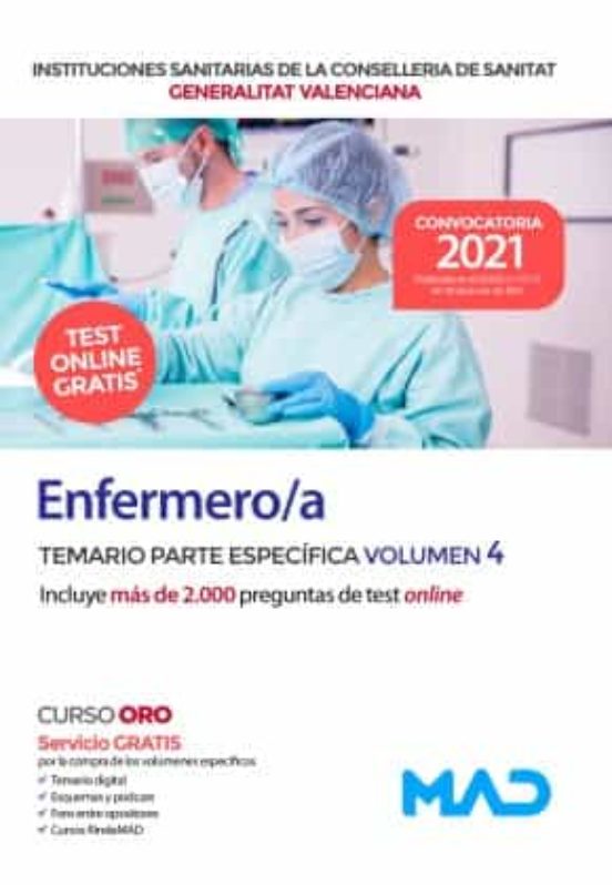 Enfermero/a De Instituciones Sanitarias De La Conselleria De Sanitat De La Generalitat Valenciana. Temario Parte Específica Vol 4