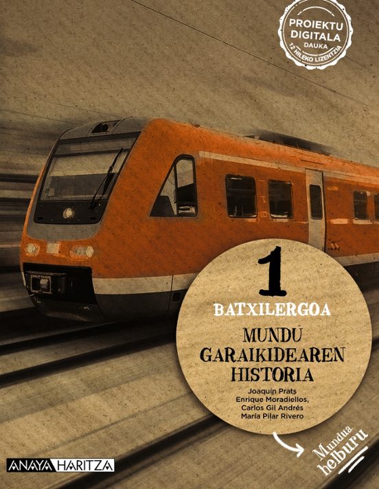 Mundu Garaikidearen Historia 1º Bachillerato Pais Vasco