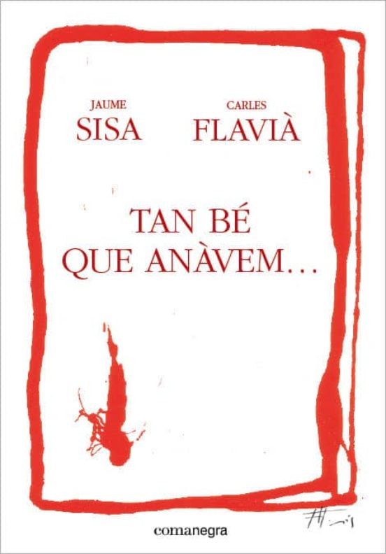 Tan Bé Que Anàvem
