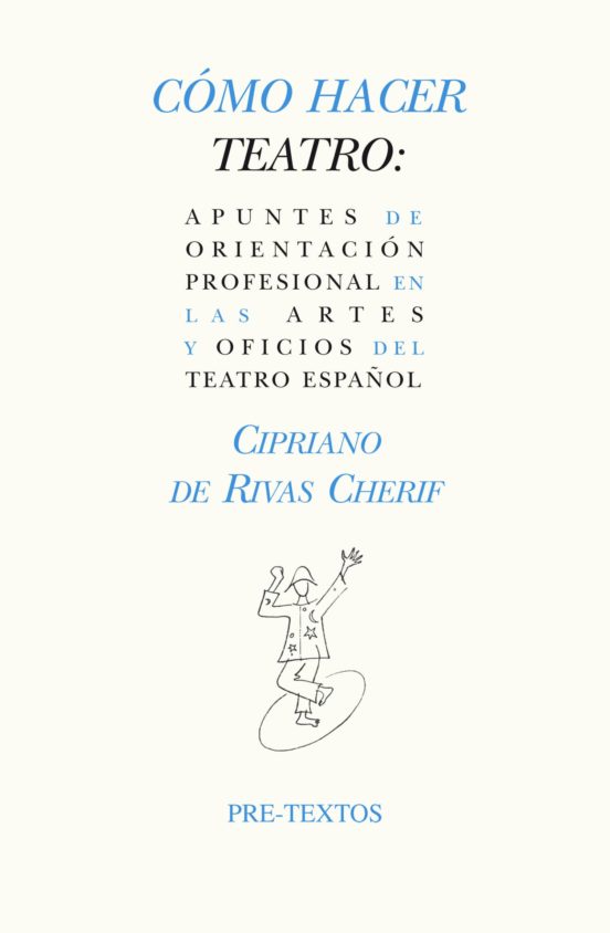 Cómo Hacer Teatro