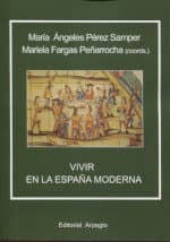 Vivir En La España Moderna