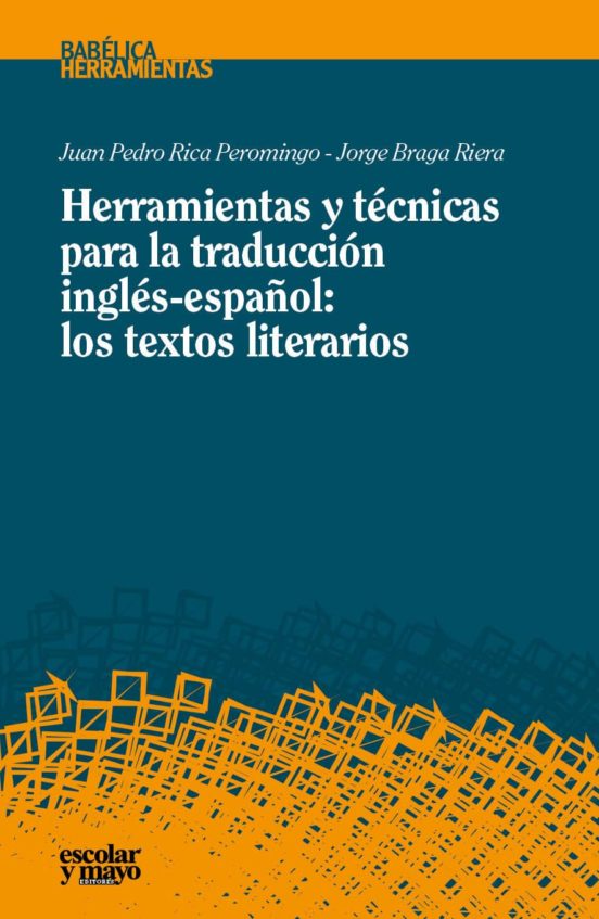 Herramientas Y Tecnicas Para La Introduccion Ingles-español: Los Texto