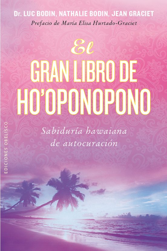 El Gran Libro De Ho Oponopono