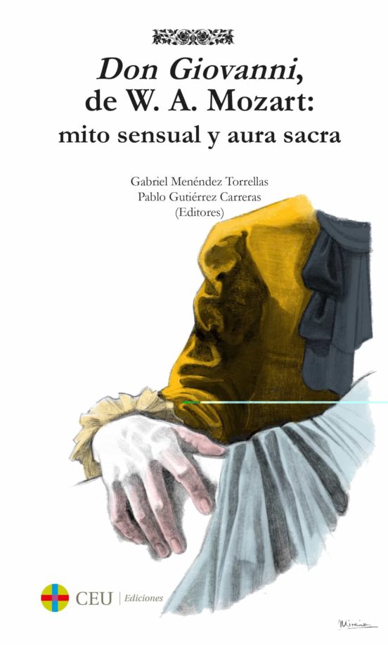 Don Giovanni De W.a.mozart: Mito Sensual Y Aura Sacra