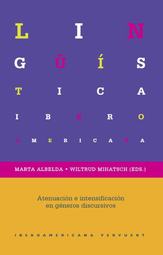 Atenuacion E Intensificacion En Generos Discursivos