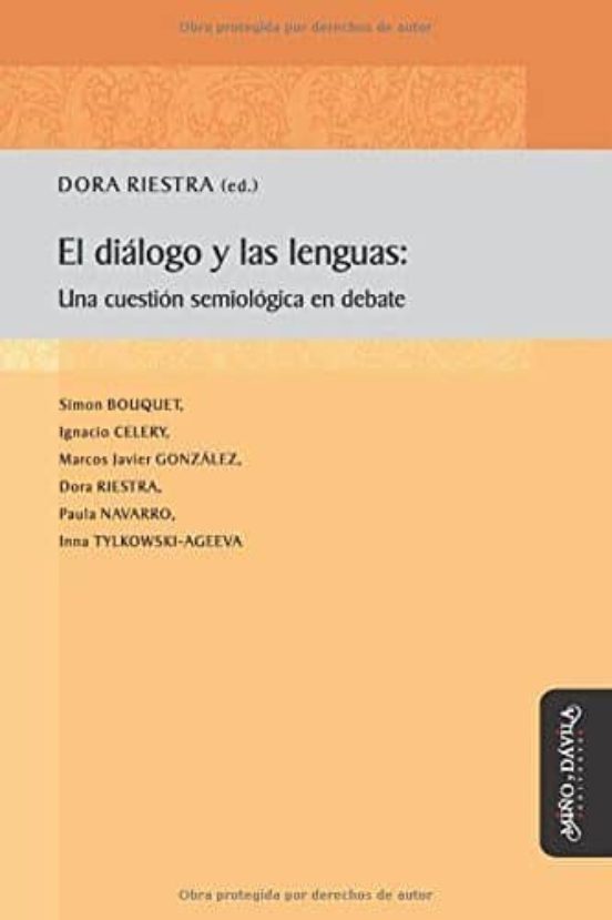 El Diálogo Y Las Lenguas: Una Cuestión Semiológica En Debate