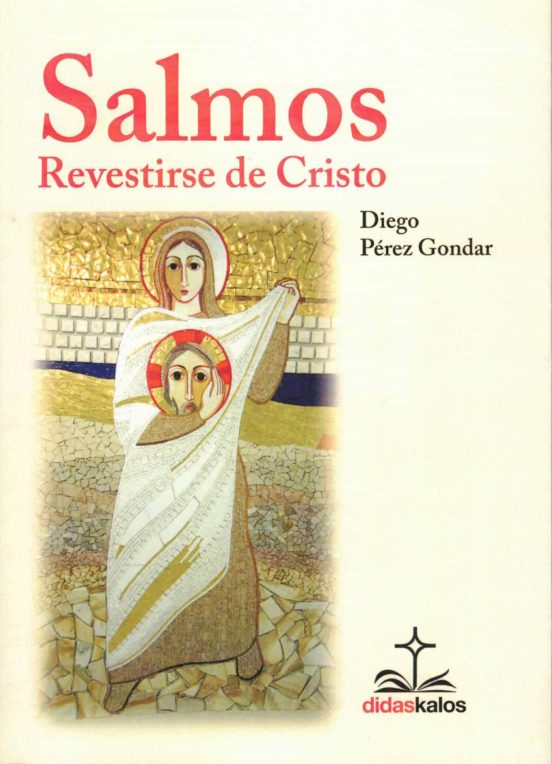 Salmos: Revestirse De Cristo