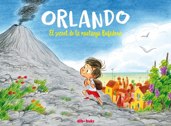 Orlando 1: El Secret De La Muntanya Bufadora