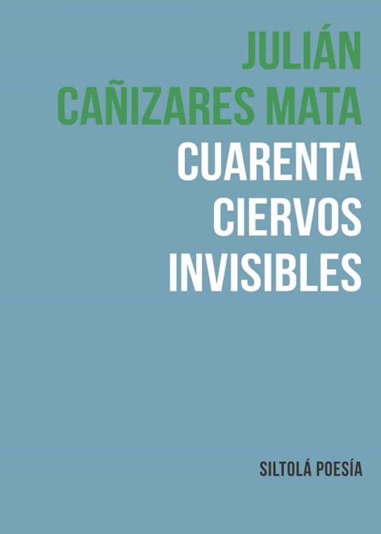 Cuarenta Ciervos Invisibles