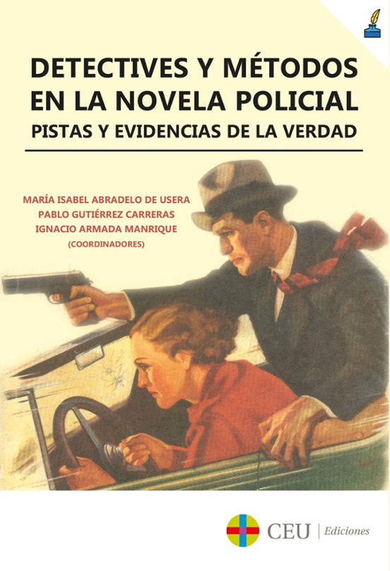 Detectives Y Metodos En La Novela Policial. Pistas Y Evidencias De La