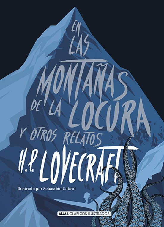 En Las Montañas De La Locura Y Otros Relatos