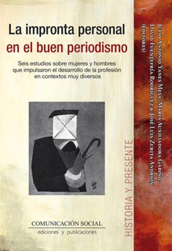 La Impronta Personal En El Buen Periodismo