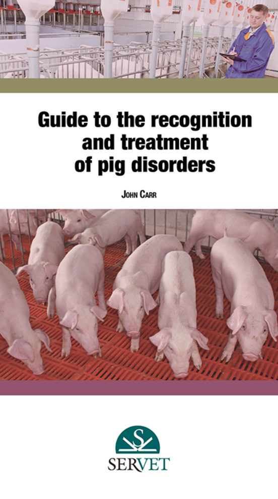 Guide To The Recognition And Treatment Of Pig Disorders