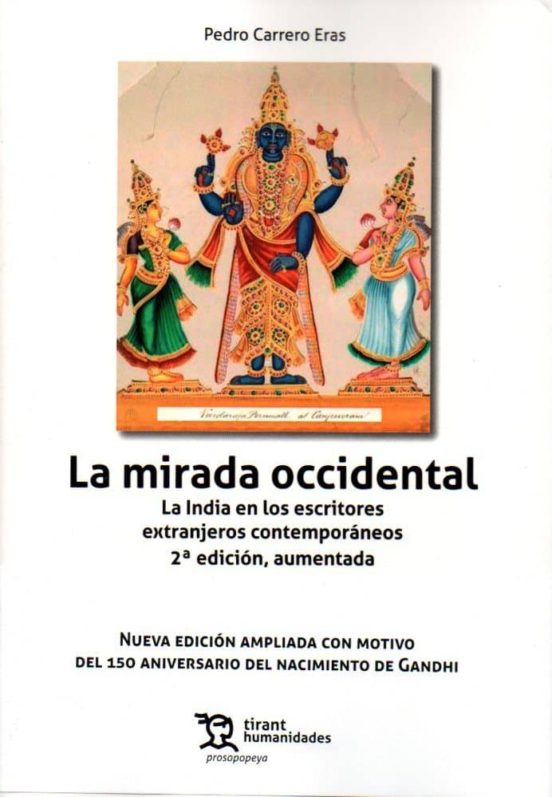 La Mirada Occidental. La India De Los Escritores Extranjeros Cont Empo