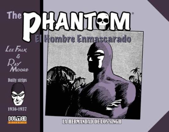 The Phantom. El Hombre Enmascarado . La Hermandad De Los Si