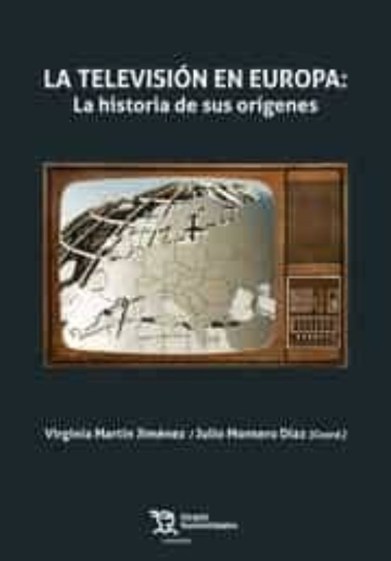 La Televisión En Europa: La Historia De Sus Orígenes