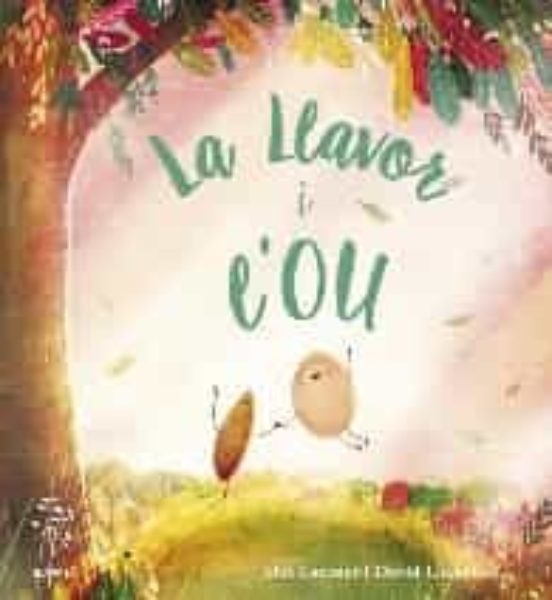 La Llavor I L'ou