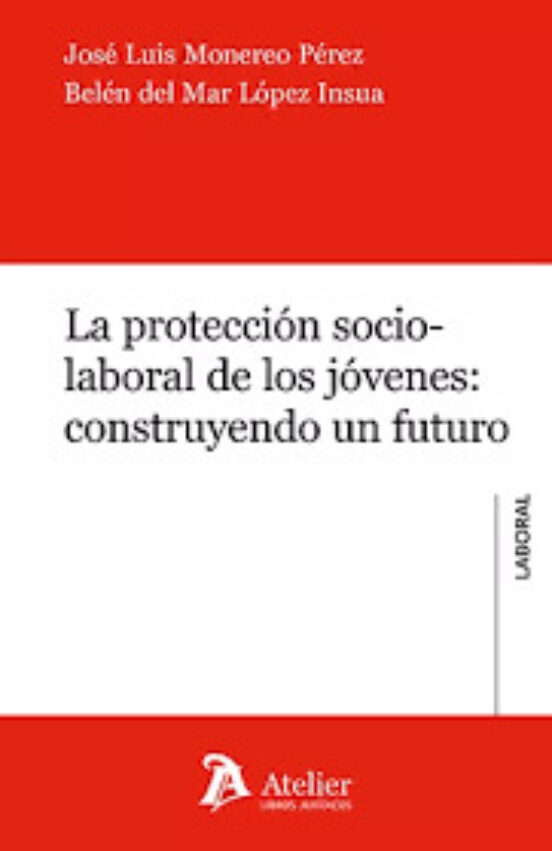 Protección Socio-laboral De Los Jóvenes: Construyendo Un Futuro