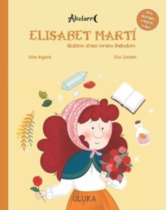 Elisabet Marti. Historia D Una Bruixa Lluitadora