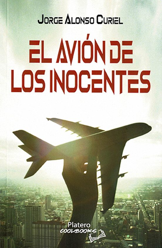 El Avión De Los Inocentes