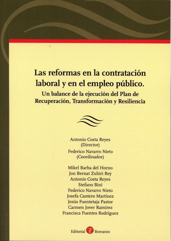 Reformas En La Contratación Laboral Y En El Empleo Público. Un Ba Lanc