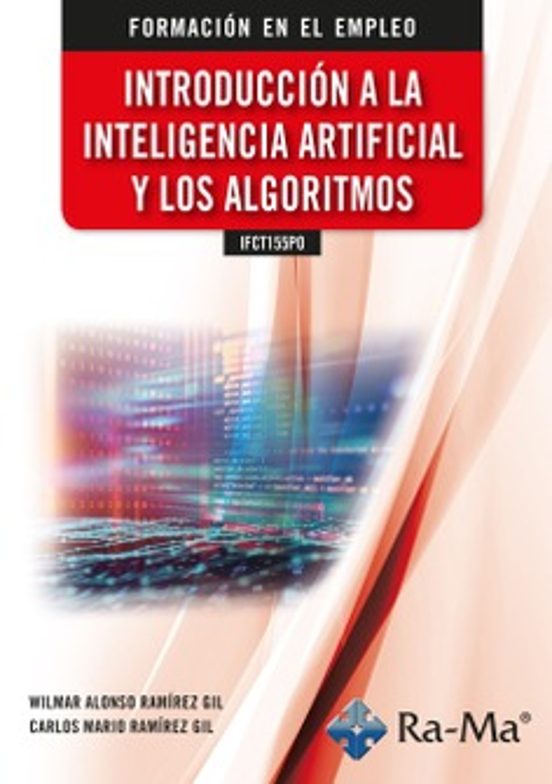 Ifct155po. Introduccion A La Inteligencia Artificial Y Los Algoritmos