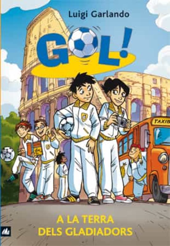 Gol! A la Terra dels Gladiadors