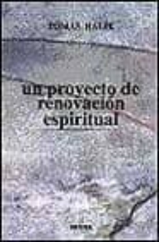 Un Proyecto De Renovacion Espiritual