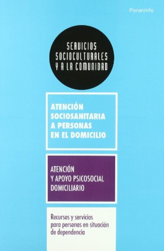 Recursos Y Servicios Para Personas En Situacion De Dependencia