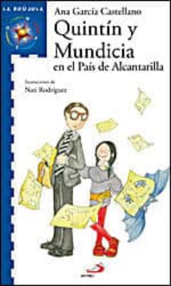 Quintín Y Mundicia En El País De Alcantarilla
