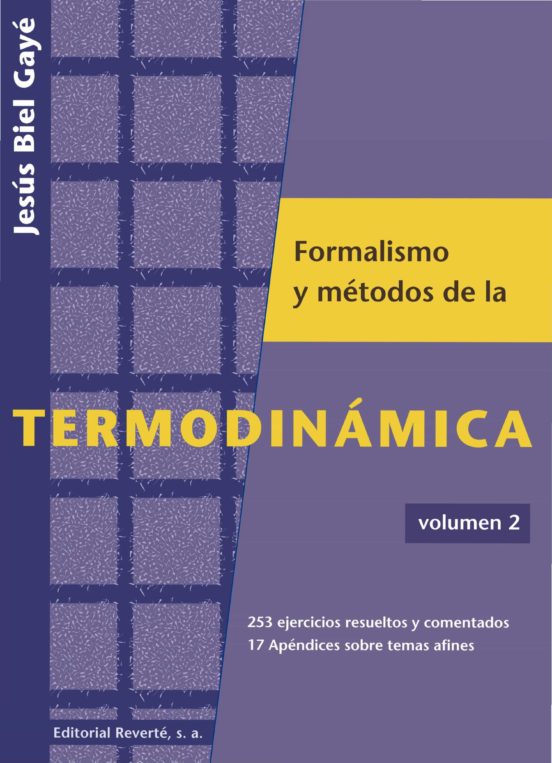 Curso Sobre El Formalismo Y Los Metodos De Termodinamica