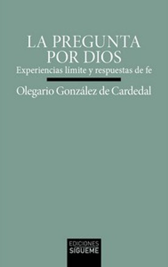 La pregunta por Dios