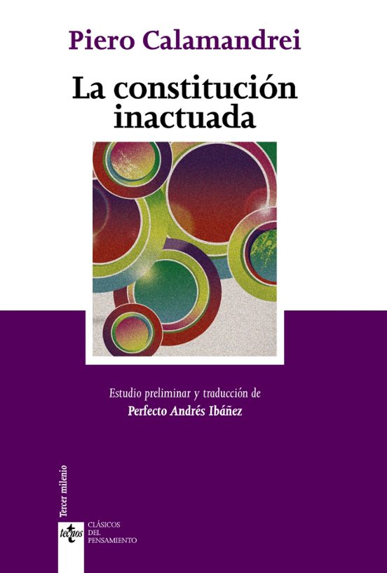 La Constitución Inactuada