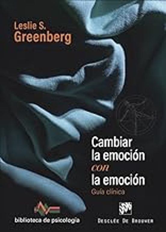 Cambiar La Emoción Con La Emoción