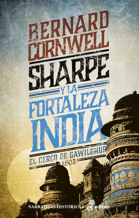 Sharpe Y La Fortaleza India : Richard Sharpe Y El Cerc
