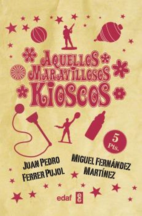 Aquellos Maravillosos Kioscos