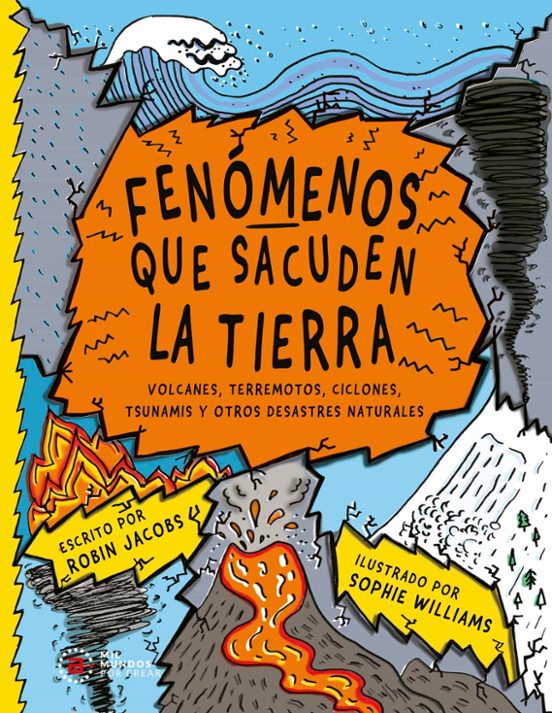 Fenómenos que sacuden la Tierra
