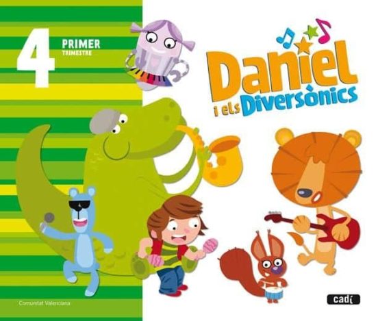 Daniel I Els Diversònics. 4 Anys. Primer Trimestre. Educacion Infantil