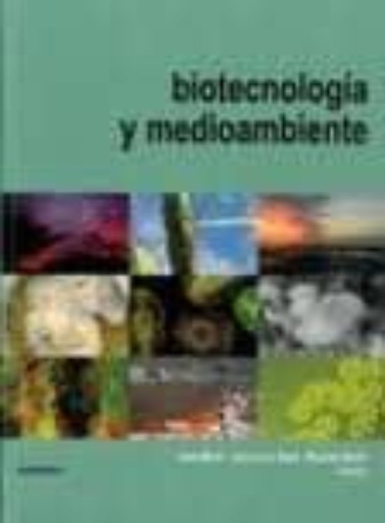 Biotecnologia y Medioambiente