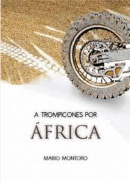 A Trompicones Por Africa