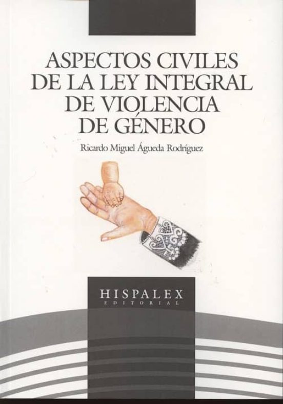 Aspectos Civiles De La Ley Integral De Violencia De Genero