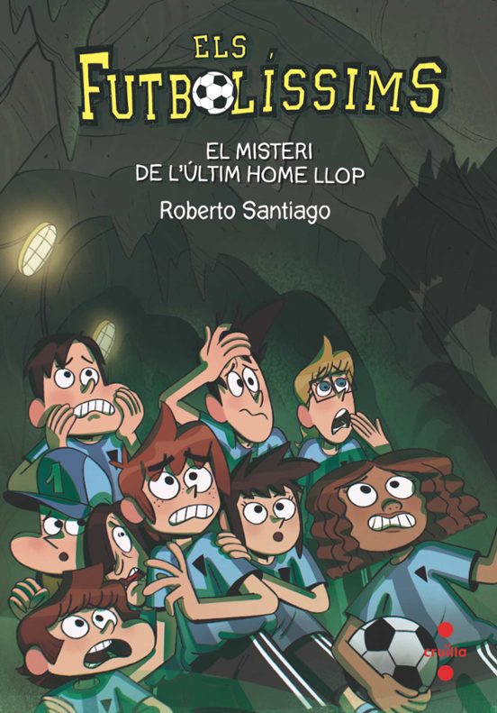 Futbolissims 16: El Misteri De L Ultim Home Llop
