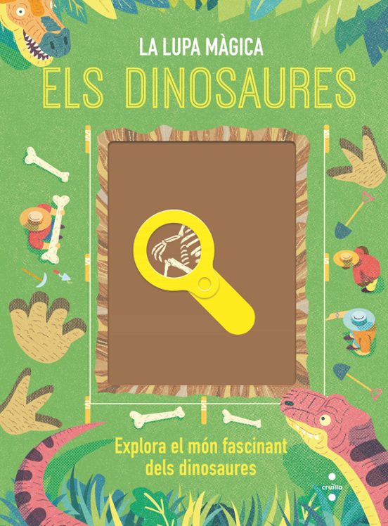 Els Dinosaures. La Lupa Màgica
