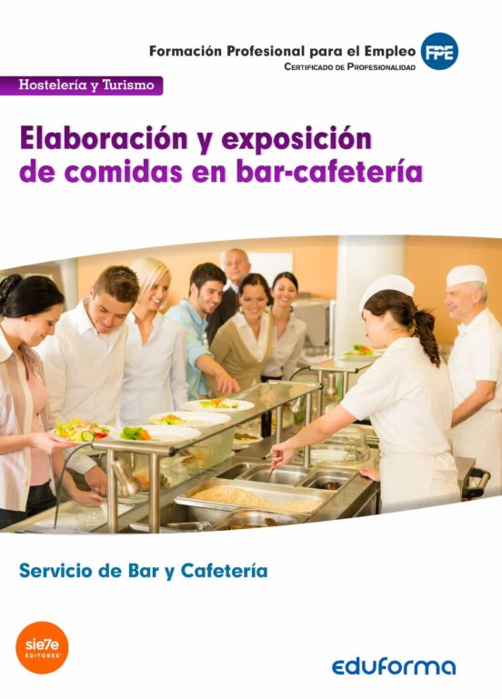 Mf1049 Elaboracion Y Exposicion De Comidas En Bar-cafeteria. Certifica