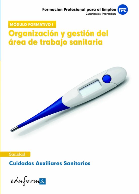 Modulo Formativo 1: Organizacion Y Gestion Del Area De Trabajo Sa Nita