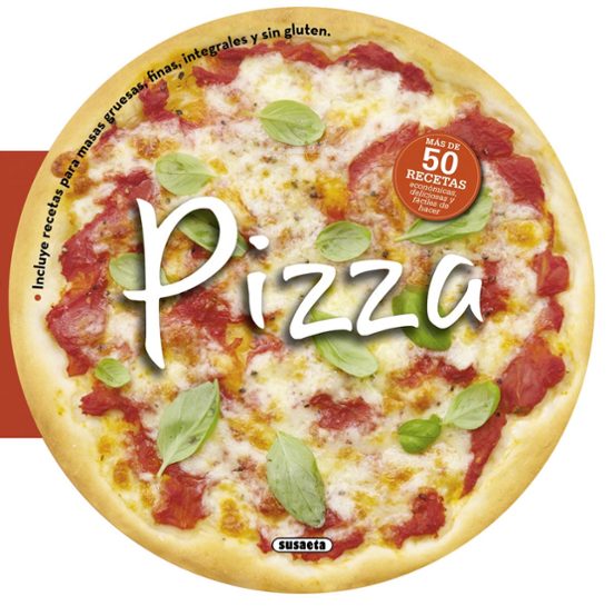 Pizza: Recetas Redondas
